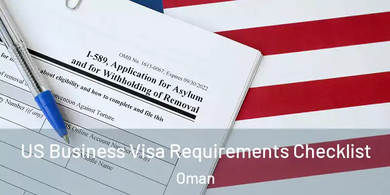 US Business Visa Requirements Checklist Oman