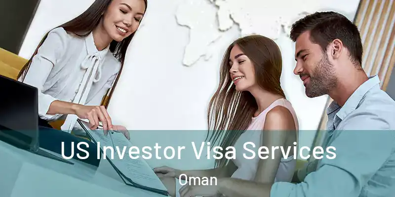 US Investor Visa Services Oman