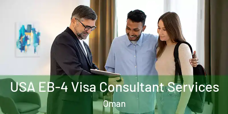 USA EB-4 Visa Consultant Services Oman